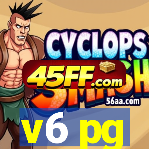 v6 pg